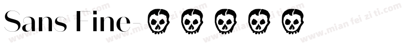 Sans Fine字体转换
